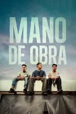 Película Mano de obra