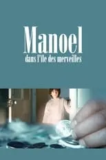 Película Manoel dans l’île des merveilles