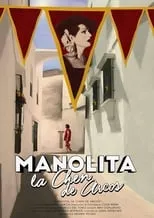 Manolita Chen interpreta a  en Manolita, la Chen de Arcos