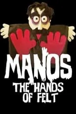 Película Manos: The Hands of Felt