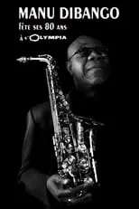 Película Manu Dibango fête ses 80 ans à l'Olympia de Paris