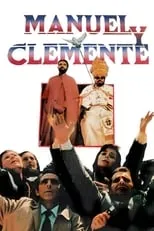 Película Manuel y Clemente