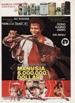 Película Manusia enam juta dollar