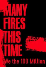 Póster de la película Many Fires This Time: We the 100 Million