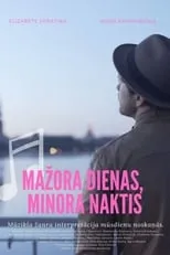 Película Mažora dienas, minora naktis