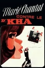 Póster de la película María Chantal contra Dr. Kha