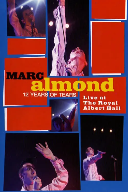 Marc Almond interpreta a Self en Marc Almond: 12 Years of Tears - Live at Royal Albert Hall