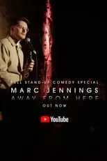 Marc Jennings interpreta a  en Marc Jennings: Away From Here