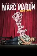 Póster de la película Marc Maron: More Later