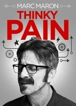 Poster de la película Marc Maron: Thinky Pain - Películas hoy en TV