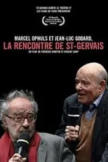 Película Marcel Ophuls et Jean-Luc Godard, La rencontre de St-Gervais