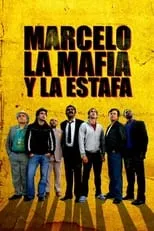 Poster de Marcelo, la mafia y la estafa