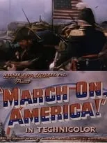 Póster de la película March On, America!