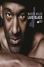 Poster de la película Marcus Miller - Laid Black Tour - Estival Jazz Lugano - Películas hoy en TV