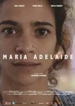 Película Maria Adelaide