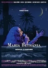 Poster de Maria Bethânia: Música é Perfume