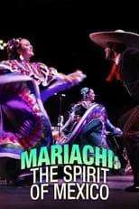 Poster de Mariachi: The Spirit of Mexico