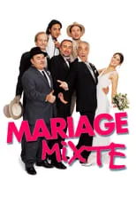 Poster de Mariage mixte