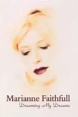 Poster de Marianne Faithfull: Dreaming My Dreams