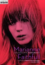 Marianne Faithfull interpreta a Self (archive footage) en Marianne Faithfull fleur d'âme