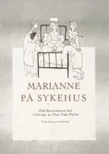 Película Marianne på sykehus