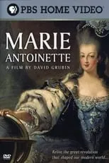 Película Marie Antoinette: A Film by David Grubin