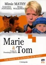 Mimie Mathy es  en Marie et Tom