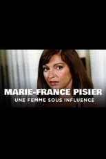 Sandrine Dumas interpreta a Self en Marie-France Pisier, une femme sous influence