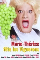 Película Marie-Thérèse fête les Vignerons