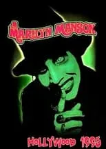 Póster de la película Marilyn Manson - Hollywood 1995