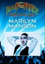 Póster de la película MARILYN MANSON: Rock On The Range Festival 2015