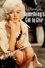 Película Marilyn: Something's Got to Give