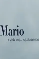 Branka Katic interpreta a Ana en Mario je gledal morje z zaljubljenimi očmi