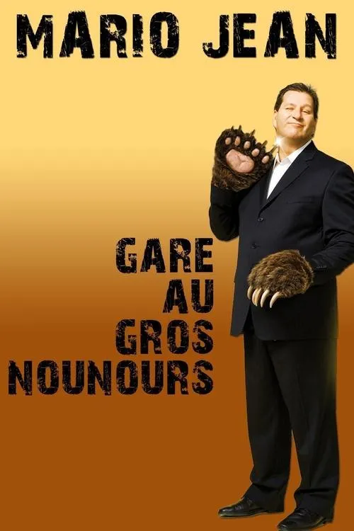 Póster de la película Mario Jean - Gare au gros nounours