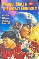 Película Mario, Mike & The Great Gretzky