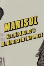 Póster de la película Marisol: Sergio Leone's Madonna in the West