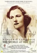 Película Marjorie Lawrence: The World at Her Feet