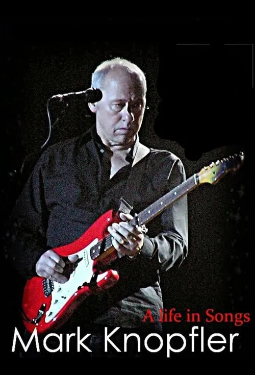 Póster de la película Mark Knopfler: A Life in Songs