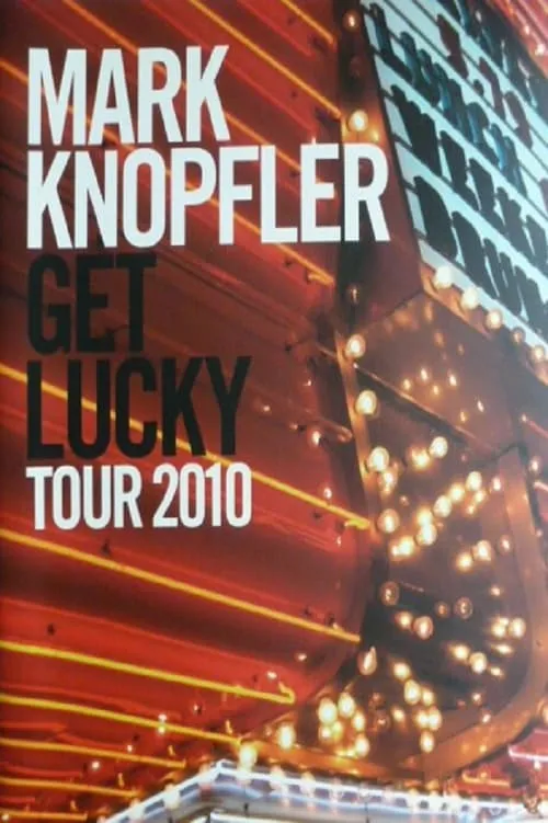 Póster de la película Mark Knopfler: Get Lucky - The Interviews