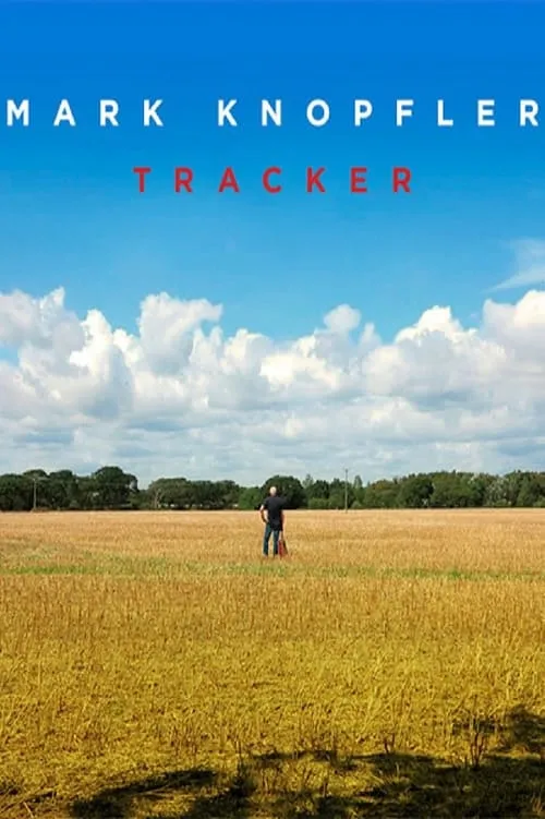 Portada de Mark Knopfler: Tracker - A Documentary