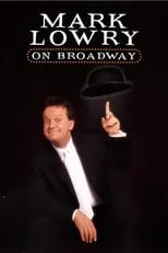 Poster de Mark Lowry: On Broadway