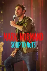 Mark Normand es Self en Mark Normand: Soup to Nuts