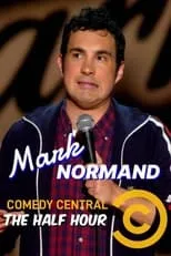 Mark Normand es Himself en Mark Normand: The Half Hour