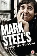 Mark Steel es Himself en Mark Steel's Back In Town