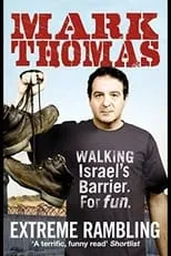 Mark Thomas interpreta a  en Mark Thomas: Showtime from the Frontline