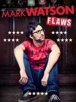 Película Mark Watson: Flaws