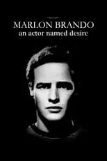 Película Marlon Brando, un acteur nommé désir