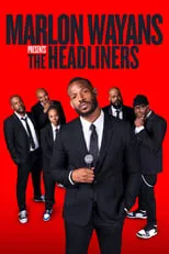 Película Marlon Wayans Presents: The Headliners