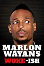 Portada de Marlon Wayans: Woke-ish