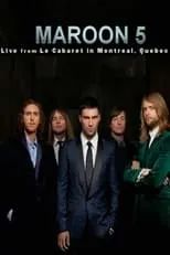 Matt Flynn es  en Maroon 5: Live From Le Cabaret De Montreal